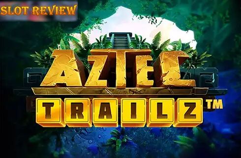 Aztec Trailz - обзор слота